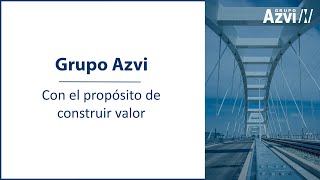 Grupo Azvi | Con el propósito de construir valor