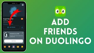 How to Add Friends on Duolingo (2024) | Include Friends on Duolingo