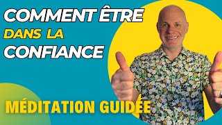 Être dans la confiance  - Méditation guidée