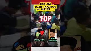 HARI GINI MASIH TADARRUSAN AL QUR'AN ? TOP || Ngaji Gus Baha #gusbaha #ngajigusbaha #alquran