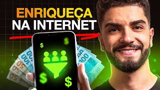 Você Vai ENRIQUECER na Internet Quando Aprender Isso