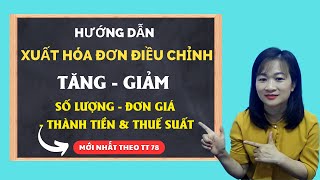 Cách Xuất Hóa Đơn Điều Chỉnh Sai Sót Số Lượng - Đơn Giá - Thành Tiền - Thuế Suất - Tiền Thuế