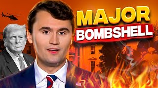 BREAKING: CHARLIE KIRK JUST DROPPED A MAJOR BOMBSHELL!!!