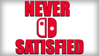 Nintendo Fans Were NEVER Satisfied With Switch From Day ONE