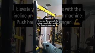 Master the Incline Press on Smith Machine | Chest Workout Motivation #gym #workout