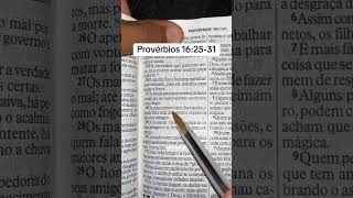 Provérbios 16:25-31 #palavradedeus #palavra #versiculododia #versiculo #shorts