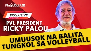 Exclusive: PVL President Ricky Palou, umuusok na balita sa Volleyball