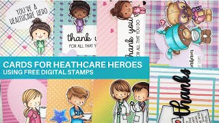 Make Cards for Healthcare Heroes Using Free Digital Stamps