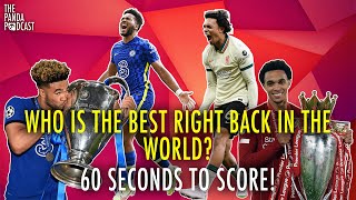 TRENT VS REECE | WHO IS THE BEST RIGHT BACK IN THE WORLD?  | 60 SECONDS TO SCORE