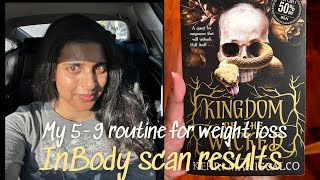 Weigh in update on Weight watchers on a WEDNESDAY! | InBody scan results | my 5-9 routine