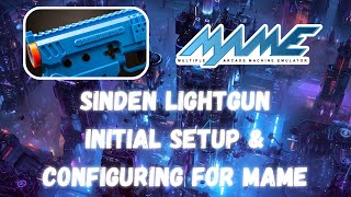 Sinden Lightgun Setup and Configuring it for MAME