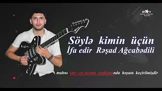 Söylə kimin üçün ifa edir gitarada Rəşad Ağcabədili ⧸ resad gitara yeni en yeni gitar music