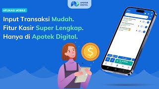 Fitur Kasir Apotek Digital: Lengkap, Mudah, Responsive