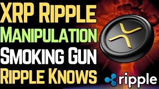 XRP PRICE MANIPULATION CONFIRMED (Ripple knows...)