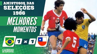 BRASIL 1 x 1 CHILE - MELHORES MOMENTOS - AMISTOSO 1986