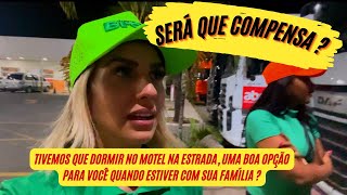 VLOG CAMINHONEIRA| DORMIR NO MOTEL OU HOTEL?