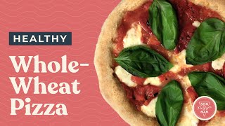 Healthy Whole-Wheat Pizza