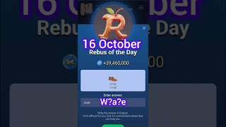 X Empire Rebus Of the day,16 October telegram bot #income #telegram #new #viralvideo #gaming