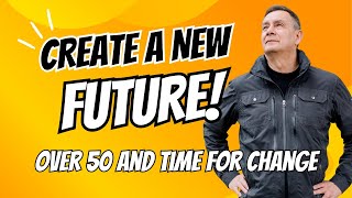 Are You Over 50? Create a New Future at the Power of 50 Career Summit