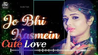 Jo Bhi Kasmein I Sneh Upadhya _ Love Mp3 Song #lovers_point 2021