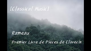 [Classical Music] Rameau - Premier Livre de Pièces de Clavecin By Marcelle Meyer