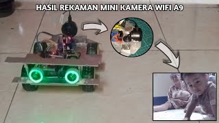 Mini WIFI Kamera A9 Murah Dan Tes Hasil Rekaman Dari Mobil RC Rakitan