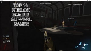 Top 10 Roblox Zombie Survival Games 2020