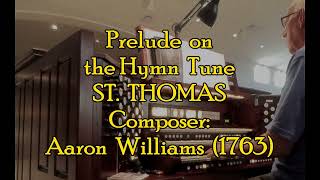 Prelude on the Hymn Tune ST. THOMAS