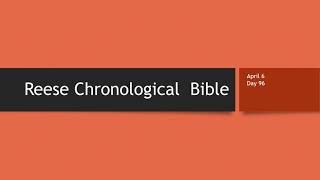 Day 96 or April 6th - Dramatized Chronological Daily Bible Reading