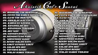 FULL ALBUM MUSIK CAFE - TERBARU 2023 - PALING POPULER