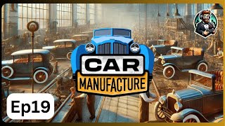 Car Manufacture Gameplay | Episode 19 | Detroit Map | Version 1.0.2