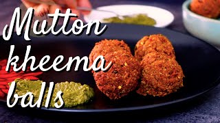 Mutton Kheema balls