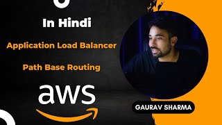 AWS Tutorials - 43 - Path Base Routing in Application Load Balancer | Application Load Balancer