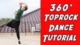 How to 360° Toprock I Dance Toprock Tutorial