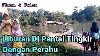 JALAN-JALAN KEPANTAI TINGKIR | PANTURA