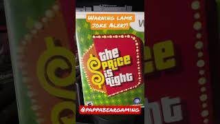 The Price is Right! - Lame Joke Alert