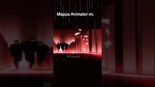 mappa animator:       | #shorts #viral #anime #jjk