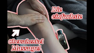 Massieren Lernen - Die einfachste Oberschenkelmassage!