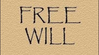 WITHOUT FREE WILL, MANKIND CANNOT BE HELD ACCOUNTABLE FOR HIS SINS