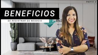 Beneficios de registrar su negocio parte II | Rangel Tax Group