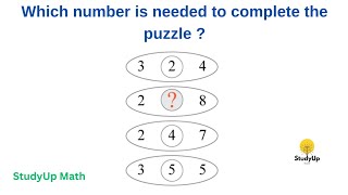 Which number is needed to complete the puzzle? | Reasoning Problems | StudyUp Math