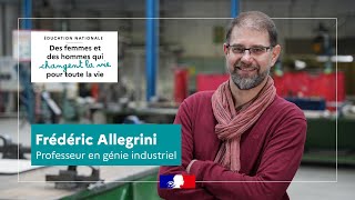 Portrait d'enseignant - Frédéric, professeur en génie industriel