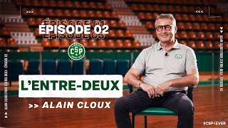 L'entre-deux - S01E02 - Alain CLOUX