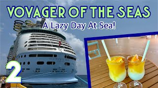 Voyager of the Seas: Sea day, fancy night, & hanging out on board! | PART 2, April 2024