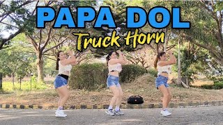 PAPA DOL X TRUCK HORN ( Dj Krz Remix ) | Budots | Dance Workout | Zumba