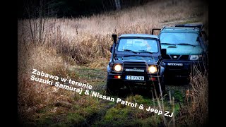 Zabawa w terenie  Suzuki Samuraj & Nissan Patrol & Jeep ZJ