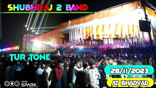 SHUBHRAJ 2 BAND  NEW TONE 🥁 New turning  Timli song   FULL HD Video  AT  BHADVAD