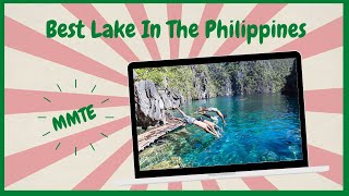 What Are The Best Lakes In The Philippines? |MMTE CHANNEL