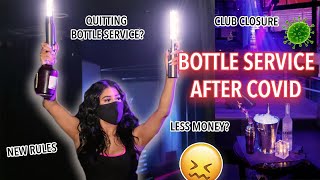 Working As A Bottle Girl After Covid!! *CRAZY* (New Rules, $$, Club Closure)