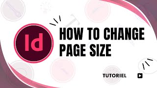 How to change page size in InDesign